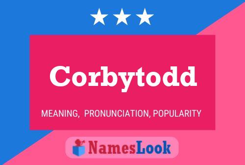 Постер имени Corbytodd