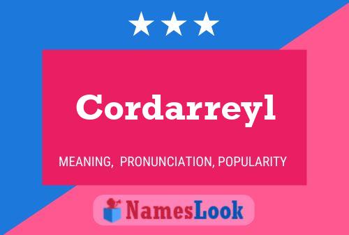 Постер имени Cordarreyl