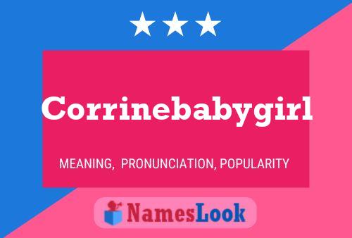 Постер имени Corrinebabygirl