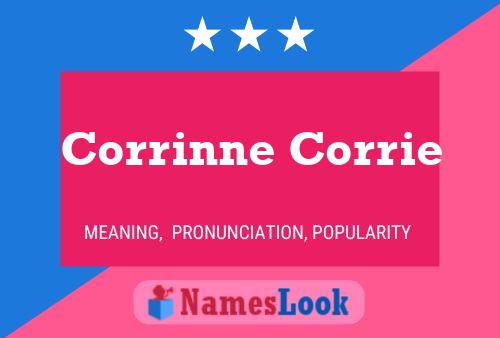 Постер имени Corrinne Corrie