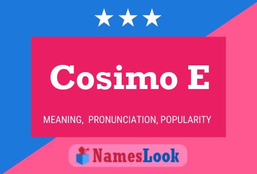 Постер имени Cosimo E