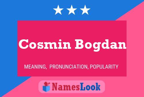 Постер имени Cosmin Bogdan