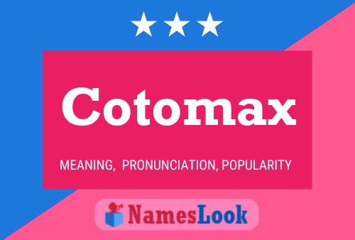 Постер имени Cotomax