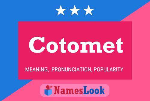 Постер имени Cotomet