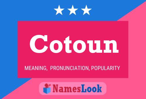 Постер имени Cotoun