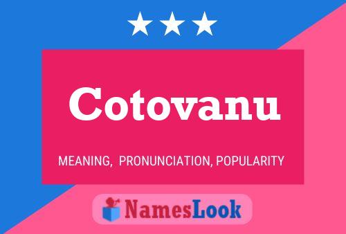 Постер имени Cotovanu