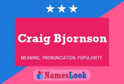 Постер имени Craig Bjornson