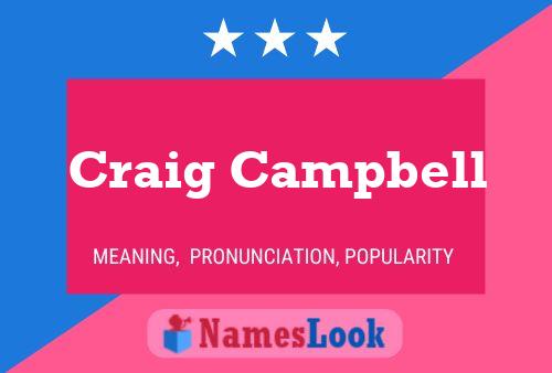 Постер имени Craig Campbell