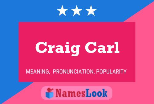 Постер имени Craig Carl