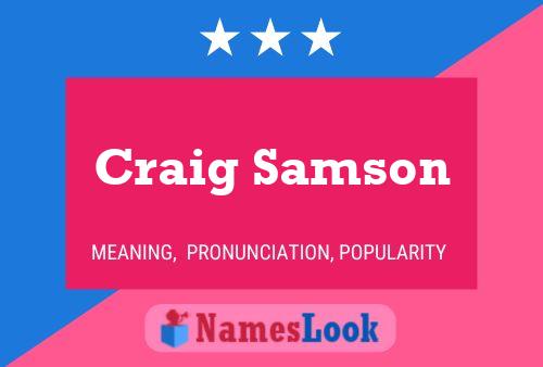 Постер имени Craig Samson