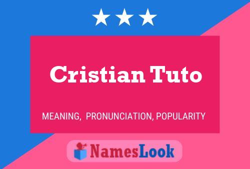 Постер имени Cristian Tuto