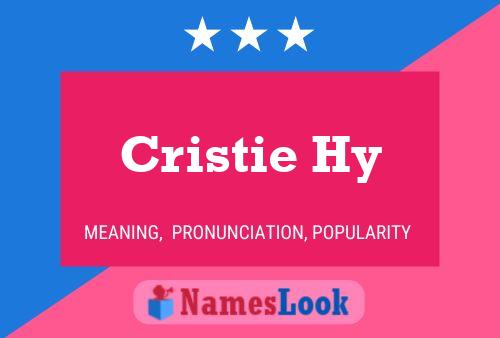 Постер имени Cristie Hy