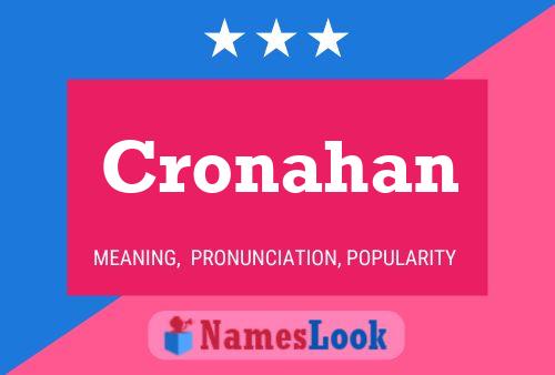 Постер имени Cronahan