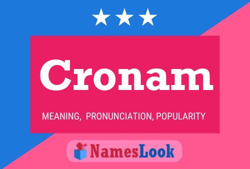 Постер имени Cronam