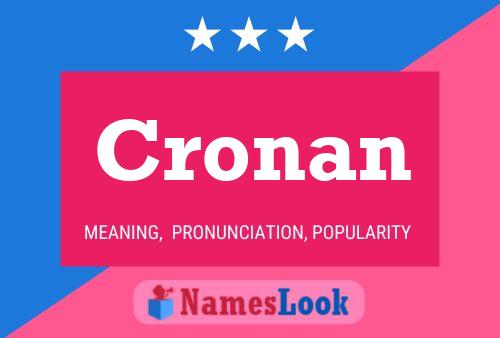 Постер имени Cronan