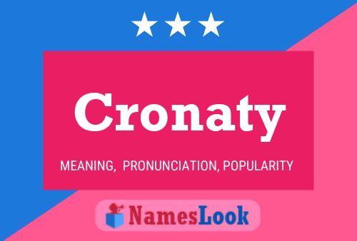 Постер имени Cronaty