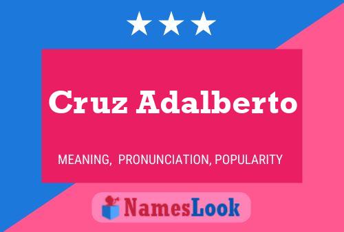 Постер имени Cruz Adalberto