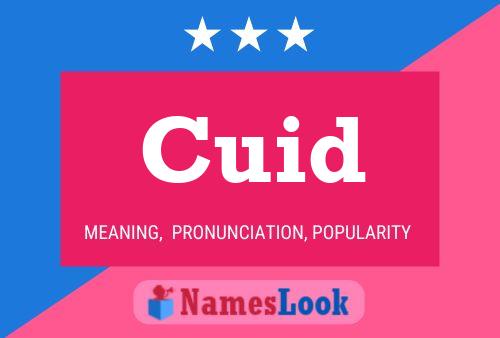 Постер имени Cuid