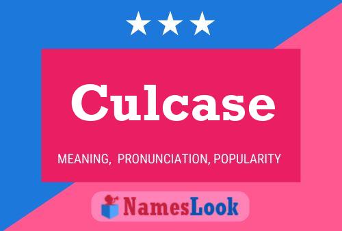 Постер имени Culcase