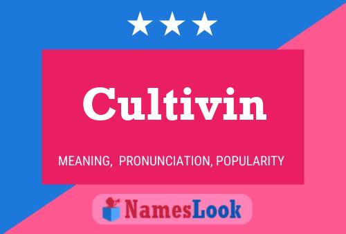 Постер имени Cultivin