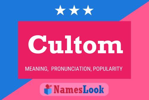 Постер имени Cultom