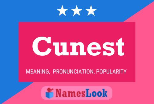 Постер имени Cunest