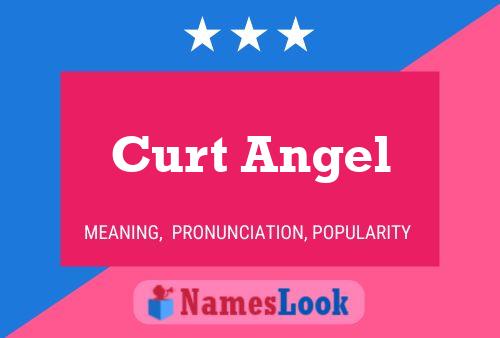 Постер имени Curt Angel