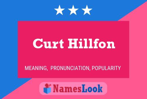 Постер имени Curt Hillfon