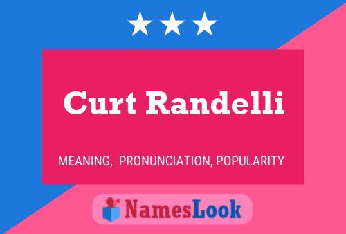 Постер имени Curt Randelli