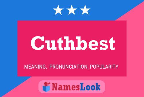 Постер имени Cuthbest