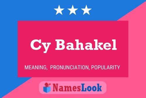 Постер имени Cy Bahakel