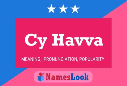 Постер имени Cy Havva