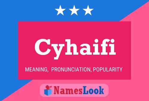 Постер имени Cyhaifi