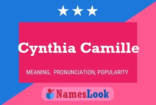 Постер имени Cynthia Camille