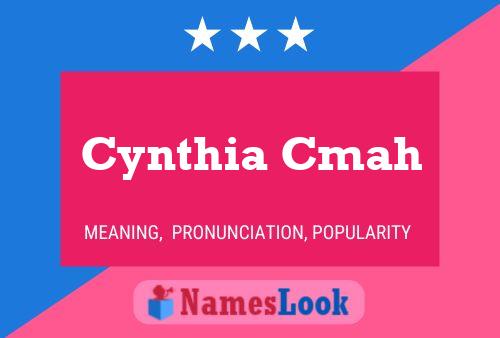 Постер имени Cynthia Cmah