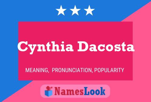 Постер имени Cynthia Dacosta