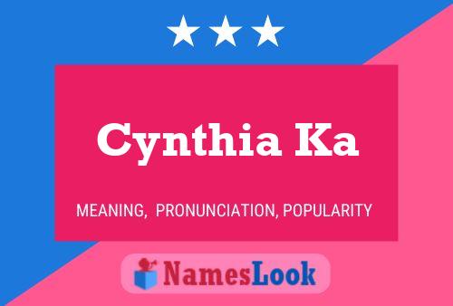 Постер имени Cynthia Ka