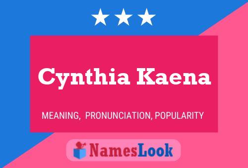 Постер имени Cynthia Kaena