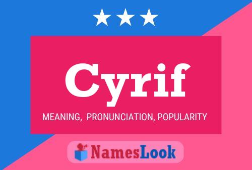 Постер имени Cyrif