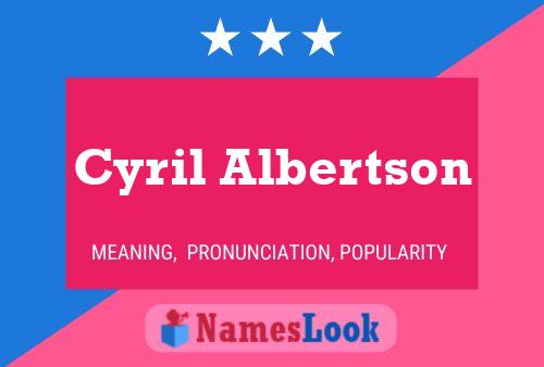 Постер имени Cyril Albertson