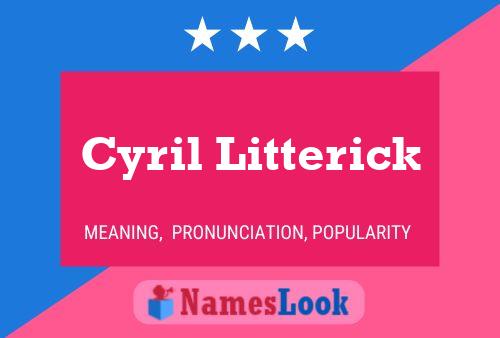 Постер имени Cyril Litterick