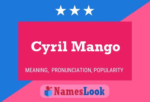 Постер имени Cyril Mango