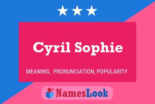 Постер имени Cyril Sophie