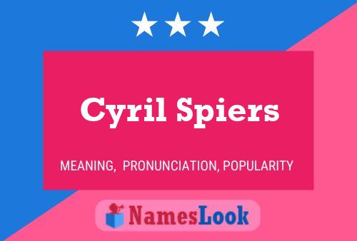 Постер имени Cyril Spiers