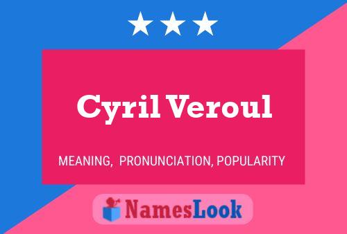 Постер имени Cyril Veroul