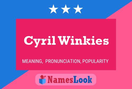 Постер имени Cyril Winkies