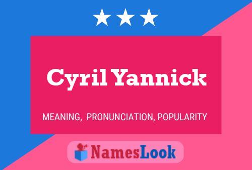 Постер имени Cyril Yannick