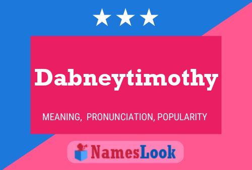 Постер имени Dabneytimothy