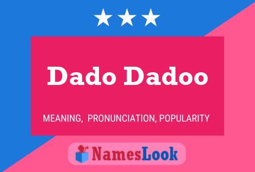 Постер имени Dado Dadoo