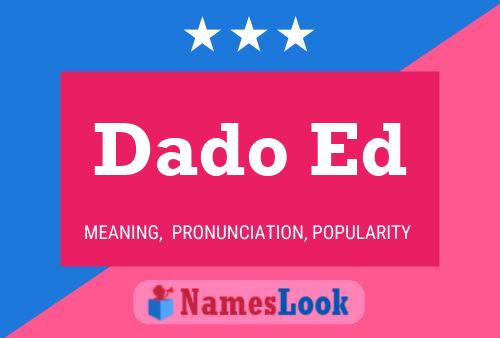 Постер имени Dado Ed